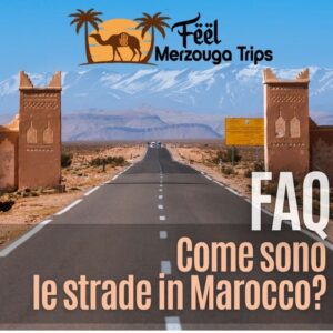 Come sono le strade in Marocco